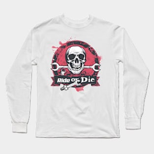 Ride or Die Long Sleeve T-Shirt